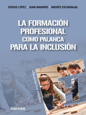 cover image of La Formación Profesional como palanca para la inclusión